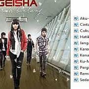 The lyrics PERGI SAJA of GEISHA is also present in the album Meraih bintang (2011)