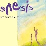 The lyrics SINCE I LOST YOU of GENESIS is also present in the album We can't dance (1991)