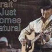 The lyrics I AINT' HER COWBOY ANYMORE of GEORGE STRAIT is also present in the album It just comes natural (2006)