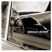 The lyrics WAS WHAT IT WAS of GERALD LEVERT is also present in the album Do i speak for the world (2004)