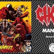 The lyrics SEWER CHEWER of GHOUL is also present in the album Maniaxe (2003)