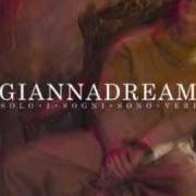 The lyrics SOGNO PER VIVERE of GIANNA NANNINI is also present in the album Giannadream - solo i sogni sono veri (2009)