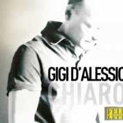 The lyrics LETTERA DA PIETRO of GIGI D'ALESSIO is also present in the album Chiaro (2012)