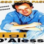 The lyrics SI T'HA LASSATO of GIGI D'ALESSIO is also present in the album Passo dopo passo (1995)