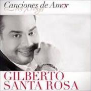 The lyrics NO PENSÉ ENAMORARME OTRA VEZ of GILBERTO SANTA ROSA is also present in the album Canciones de amor (2012)