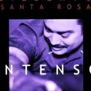 The lyrics LA AGARRO BAJANDO of GILBERTO SANTA ROSA is also present in the album Intenso (2001)