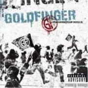 The lyrics IRON FIST of GOLDFINGER is also present in the album Disconnection notice (2005)