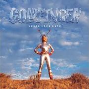 The lyrics NOTHING TO ME of GOLDFINGER is also present in the album Never look back (2020)