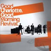 The lyrics SOMETHING ELSE of GOOD CHARLOTTE is also present in the album Good morning revival! (2007)