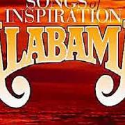 The lyrics ONE LIFE of ALABAMA is also present in the album Songs of inspiration ii (2007)