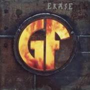 The lyrics ERASE of GOREFEST is also present in the album Erase (1994)