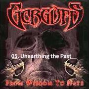 The lyrics ELUSIVE TREASURES of GORGUTS is also present in the album From wisdom to hate (2001)