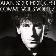 The lyrics FAUST of ALAIN SOUCHON is also present in the album C'est comme vous voulez (1985)