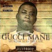 The lyrics RUNNIN BACK GETTIN FAT of GUCCI MANE is also present in the album Murder was the case (2009)