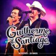 The lyrics QUEM AMA UMA VEZ NÃO DEIXA DE AMAR of GUILHERME E SANTIAGO is also present in the album Acústico 20 anos (2016)
