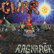 The lyrics RAGNARÖK of GWAR is also present in the album Ragnarok (1995)