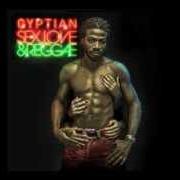 The lyrics MAJESTIC LOVE of GYPTIAN is also present in the album Sex love & reggae (2013)