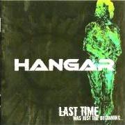 The lyrics LOST DREAM of HANGAR is also present in the album Last time (1999)