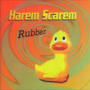 The lyrics POOL PARTY of HAREM SCAREM is also present in the album Rubber (1999)