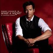 The lyrics CHRISTMAS DAY of HARRY CONNICK JR. is also present in the album What a night! a christmas album (2008)