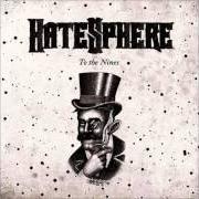 The lyrics CLARITY of HATESPHERE is also present in the album To the nines (2009)