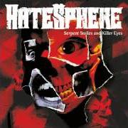 The lyrics ABSOLUTION of HATESPHERE is also present in the album Serpent smiles and killer eyes (2007)