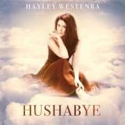 The lyrics WHEN AT NIGHT of HAYLEY WESTENRA is also present in the album Hushabye (2013)