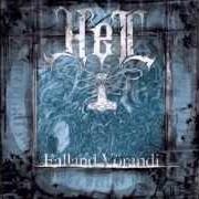 The lyrics FEUERGOTT of HEL is also present in the album Falland vörandi (2006)