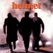 The lyrics HARMLESS of HELMET is also present in the album Aftertaste (1997)
