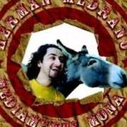 The lyrics BATI CHEE MAN of HERMAN MEDRANO is also present in the album Mediamente mona (2005)