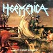 The lyrics VIENTOS DE PODER of HERMETICA is also present in the album Acido argentino (1991)