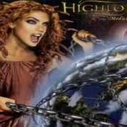 The lyrics WHERE MY HERO LIES of HIGHLORD is also present in the album Medusa's coil (2004)
