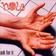 The lyrics PALE BLUE EYES of HOLE is also present in the album Ask for it (1995)