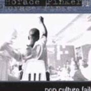 The lyrics SECOND BEST of HORACE PINKER is also present in the album Pop culture failure (2000)