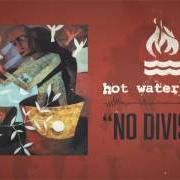 The lyrics HIT AND MISS of HOT WATER MUSIC is also present in the album No division (1999)