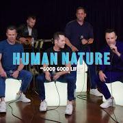 The lyrics GOOD GOOD LIFE of HUMAN NATURE is also present in the album Good good life (2021)