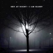 The lyrics TO THE BRINK of I AM KLOOT is also present in the album Sky at night (2010)