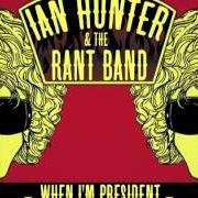 The lyrics LIFE of IAN HUNTER is also present in the album When i'm president (2012)
