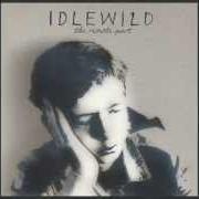 The lyrics TELL ME TEN WORDS of IDLEWILD is also present in the album The remote part (2002)