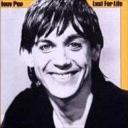 The lyrics SOME WEIRD SIN of IGGY POP is also present in the album Lust for life (1977)