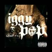 The lyrics LOSER of IGGY POP is also present in the album Skull ring (2003)