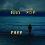 The lyrics PAGE of IGGY POP is also present in the album Free (2019)