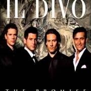 The lyrics LA LUNA of IL DIVO is also present in the album The promise (2008)