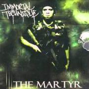 The lyrics ULTIMAS PALABRAS of IMMORTAL TECHNIQUE is also present in the album The martyr (2011)
