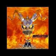 The lyrics THE WRITINGS ON THE WALL of IMPELLITTERI is also present in the album Pedal to the metal (2005)