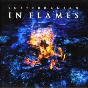 The lyrics STAND ABLAZE of IN FLAMES is also present in the album Subterranean (1995)