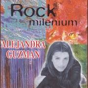 The lyrics NO HAY NADIE COMO TU of ALEJANDRA GUZMÁN is also present in the album Rock millenium (1999)