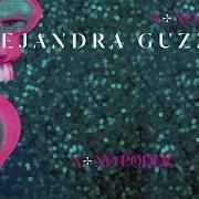 The lyrics ADIÓS of ALEJANDRA GUZMÁN is also present in the album A + no poder (2015)