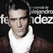 The lyrics QUE SEAS MUY FELIZ of ALEJANDRO FERNÁNDEZ is also present in the album Esencial alejandro fernández (2016)