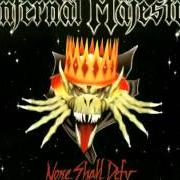 The lyrics HELL ON EARTH of INFERNAL MAJESTY is also present in the album None shall defy (1996)
